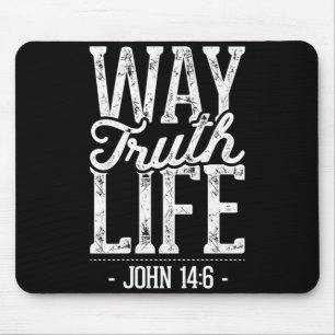 Way Truth Life Mouse Pad
