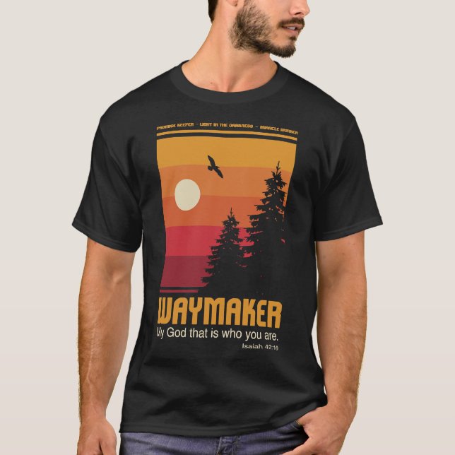 Waymaker Miracle Worker Promise Keeper T-Shirt (Front)