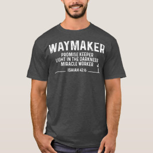 Waymaker Promise Keeper Miracle Worker Christian J T-Shirt