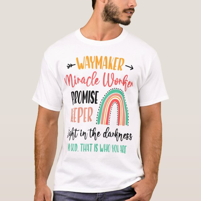 Waymaker Promise Keeper Miracle Worker Christian K T-Shirt (Front)