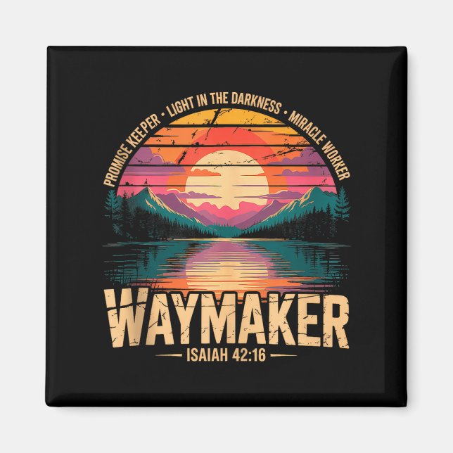 Waymaker Promise Keeper Miracle Worker God Christi Magnet (Front)