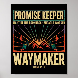 Waymaker Promise Keeper Miracle Worker God Christi Poster