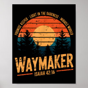 Waymaker Promise Keeper Miracle Worker God Christi Poster
