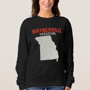 Waynesville Missouri USA State America Travel Miss Sweatshirt