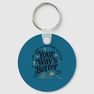 Way's better christian quote faith jesus bible key ring