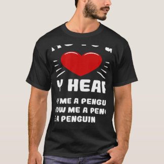 Ways To Win My Heart Penguin Animal Meme Humor T-Shirt