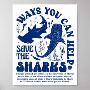 Ways You Can Help Save The Sharks Poster