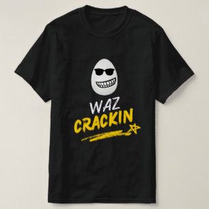 Waz Crackin Mens T-Shirt