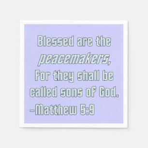 WDJS: Blessed Are the Peacemakers Napkin
