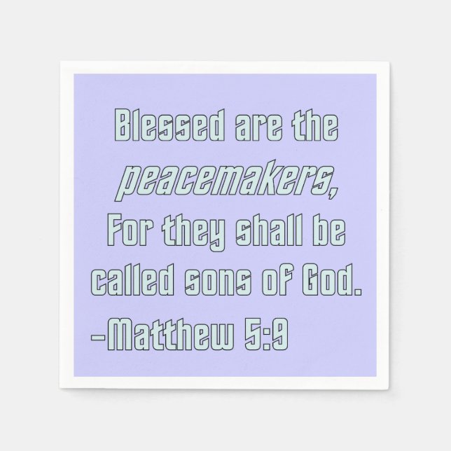 WDJS: Blessed Are the Peacemakers Napkin (Front)