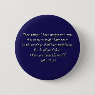 WDJS: I Have Overcome the World 6 Cm Round Badge