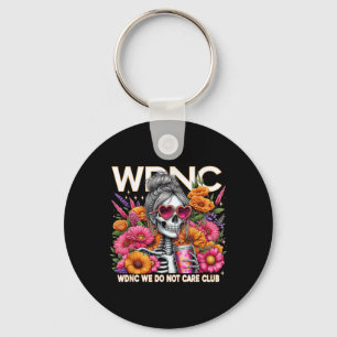 Wdnc Skeleton Girl We Do Not Care Club  Key Ring