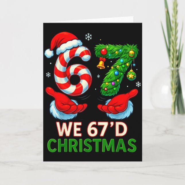 We 67d Christmas 6 7 Meme Funny Xmas Tree Candy Ca Card (Front)