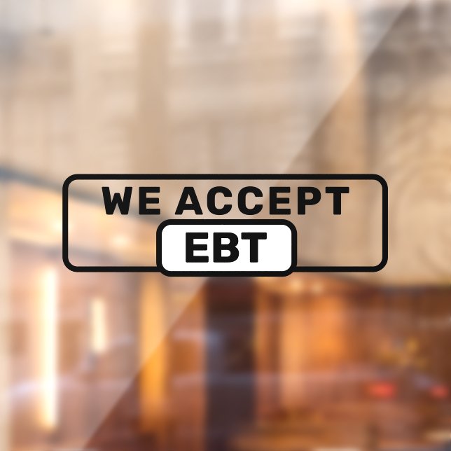 We Accept EBT Store Shop Business (Sheet 2)