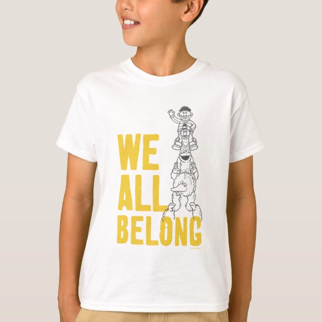 We All Belong T-Shirt (Front)
