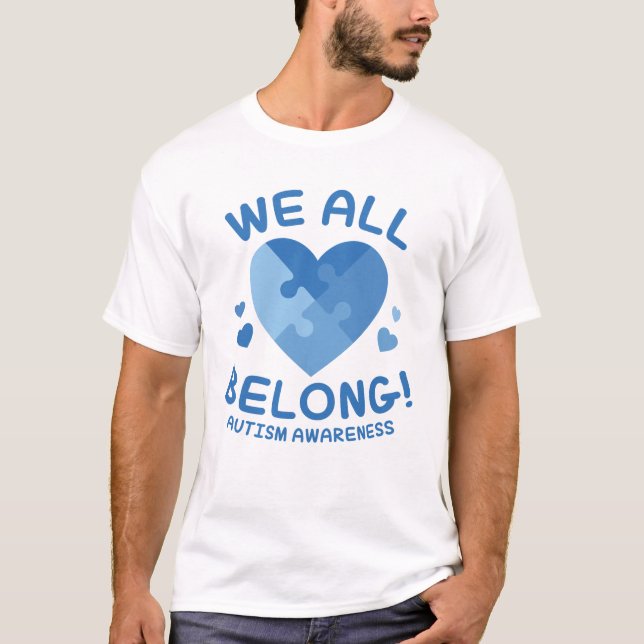 We All Belong T-Shirt (Front)