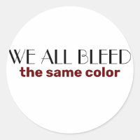 we all bleed the same colour