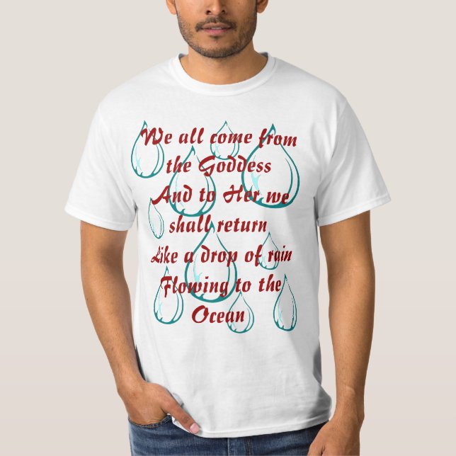 We All Come From the Goddess T-Shirt (Front)