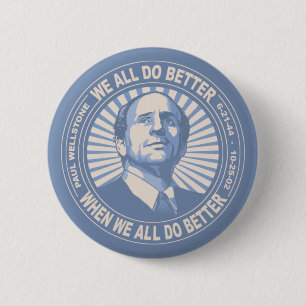 We All Do Better - Wellstone 6 Cm Round Badge