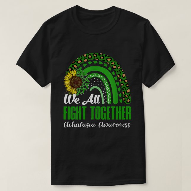 We All Fight Together ACHALASIA AWARENESS Rainbow T-Shirt (Design Front)