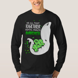 We All Fight Together Mental Health Awareness Gree T-Shirt