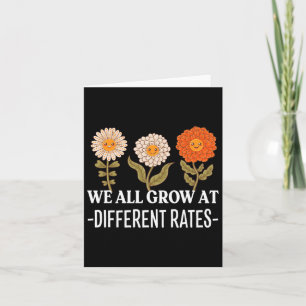 We All Grow At Different Rates Byck To School Teac Card