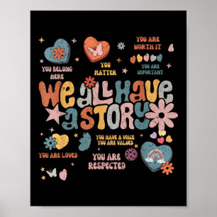 We All Have A Story Retro Mental Health Awareness Poster