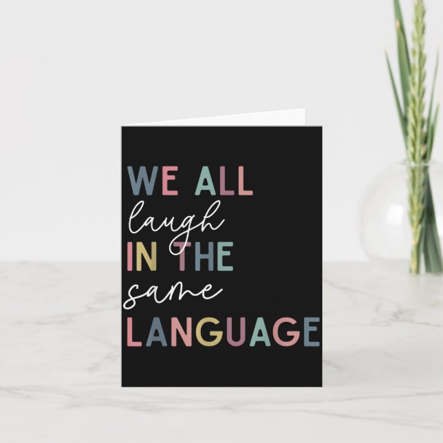 We All Laugh In The Same Language, English Languag Card (Front)