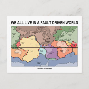 We All Live In A Fault Driven World (Geology Map) Postcard
