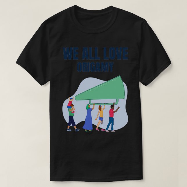We All Love Origami T-Shirt (Design Front)