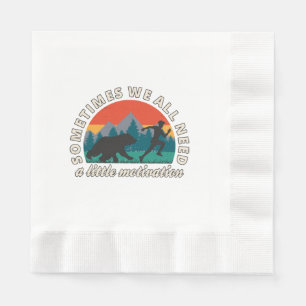 We All Need A Little Motivation Fun Napkin