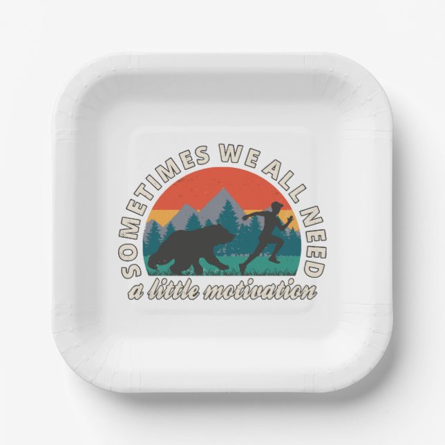  We All Need A Little Motivation Fun Paper Plate (Front)