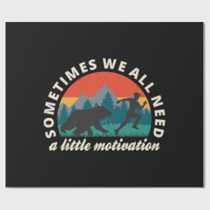  We All Need A Little Motivation Fun Wrapping Paper