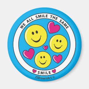 We All Smile The Same_Round Magnet 2.25"