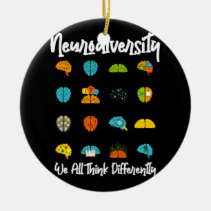 We All Think Differently Neurodiversity Shirt Auti Ceramic Ornament