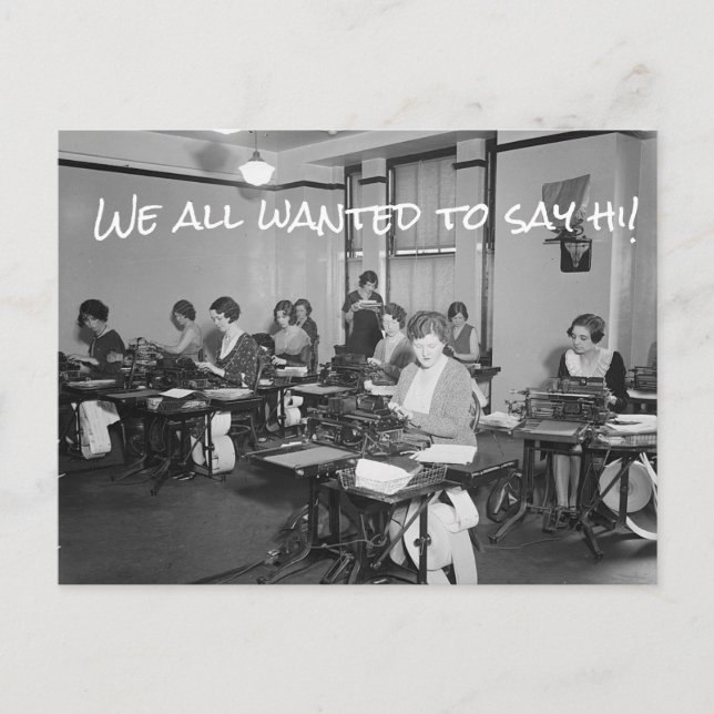 We All Wanted to Say Hi! Postcard (Front)