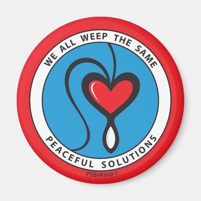 We All Weep The Same 2_Round Magnet 2.25" (Front)