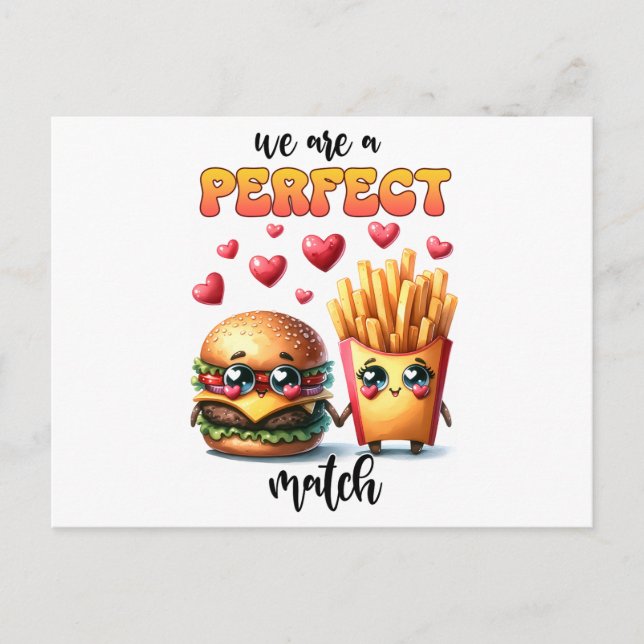 We are a perfect match burger with fries postcard (Front)