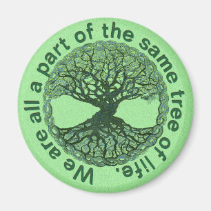 We Are All a Part of the Tree of Life Magnet