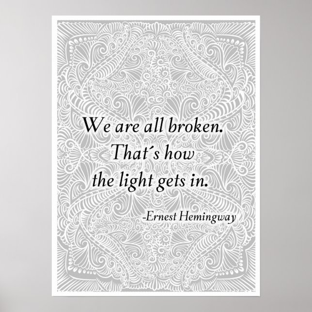 We are all broken. - Positive Quote´s Poster (Front)
