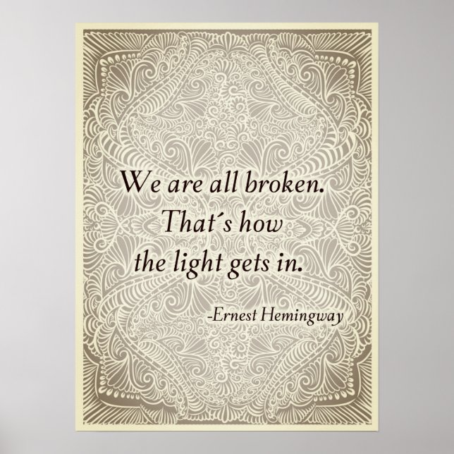 We are all broken. - Positive Quote´s Poster (Front)