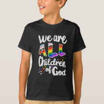We are ALL Children of God LGBTQ+ Pride