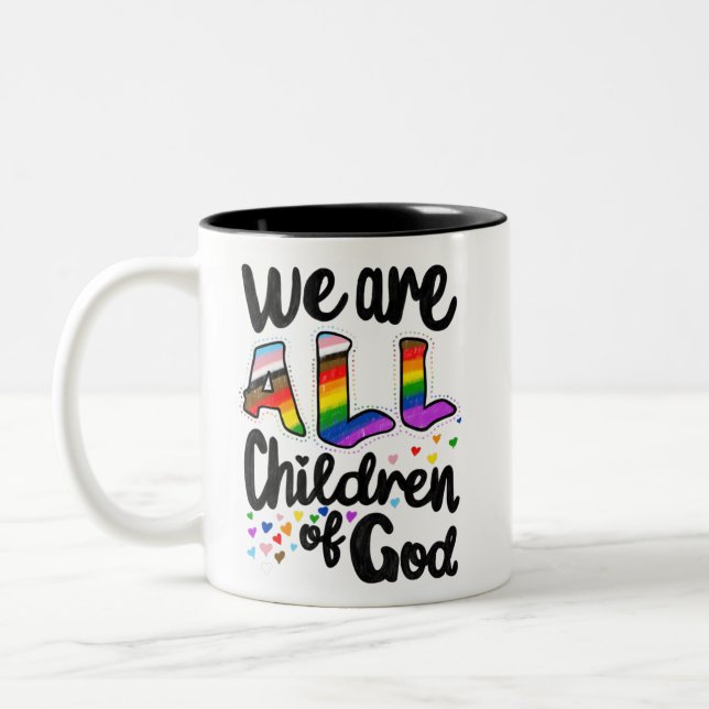 We are ALL Children of God LGBTQ+ Pride Two-Tone Coffee Mug (Left)