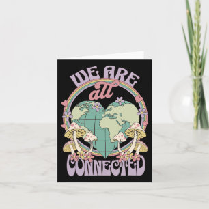 We Are All Connected Earth Day Card
