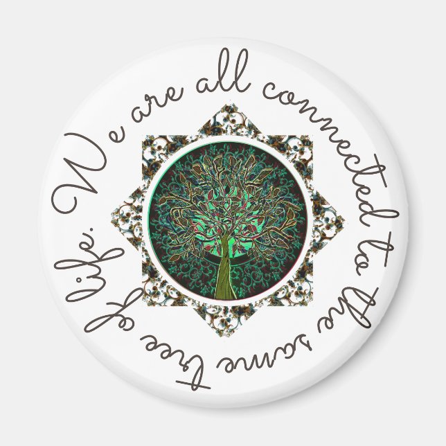 We Are All Connected Magnet (Front)
