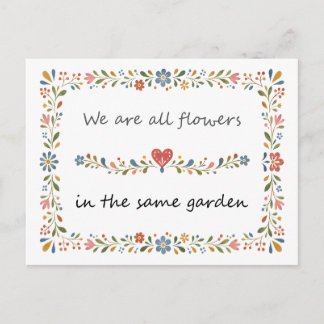 We are all Flowers in the same Garden Postcard