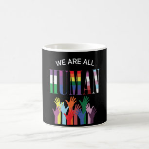 We Are All Human Colorful Hands Mug