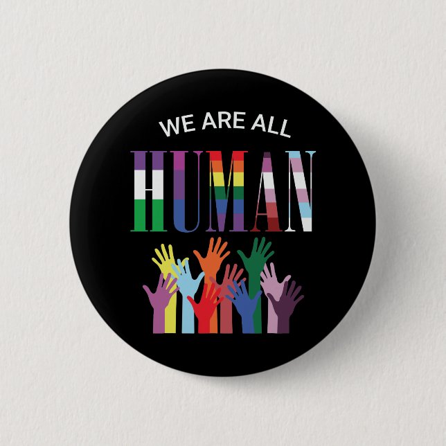 We Are All Human Colourful Hands   6 Cm Round Badge (Front)