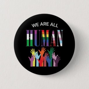 We Are All Human Colourful Hands   6 Cm Round Badge