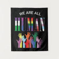 We Are All Human Colourful Hands